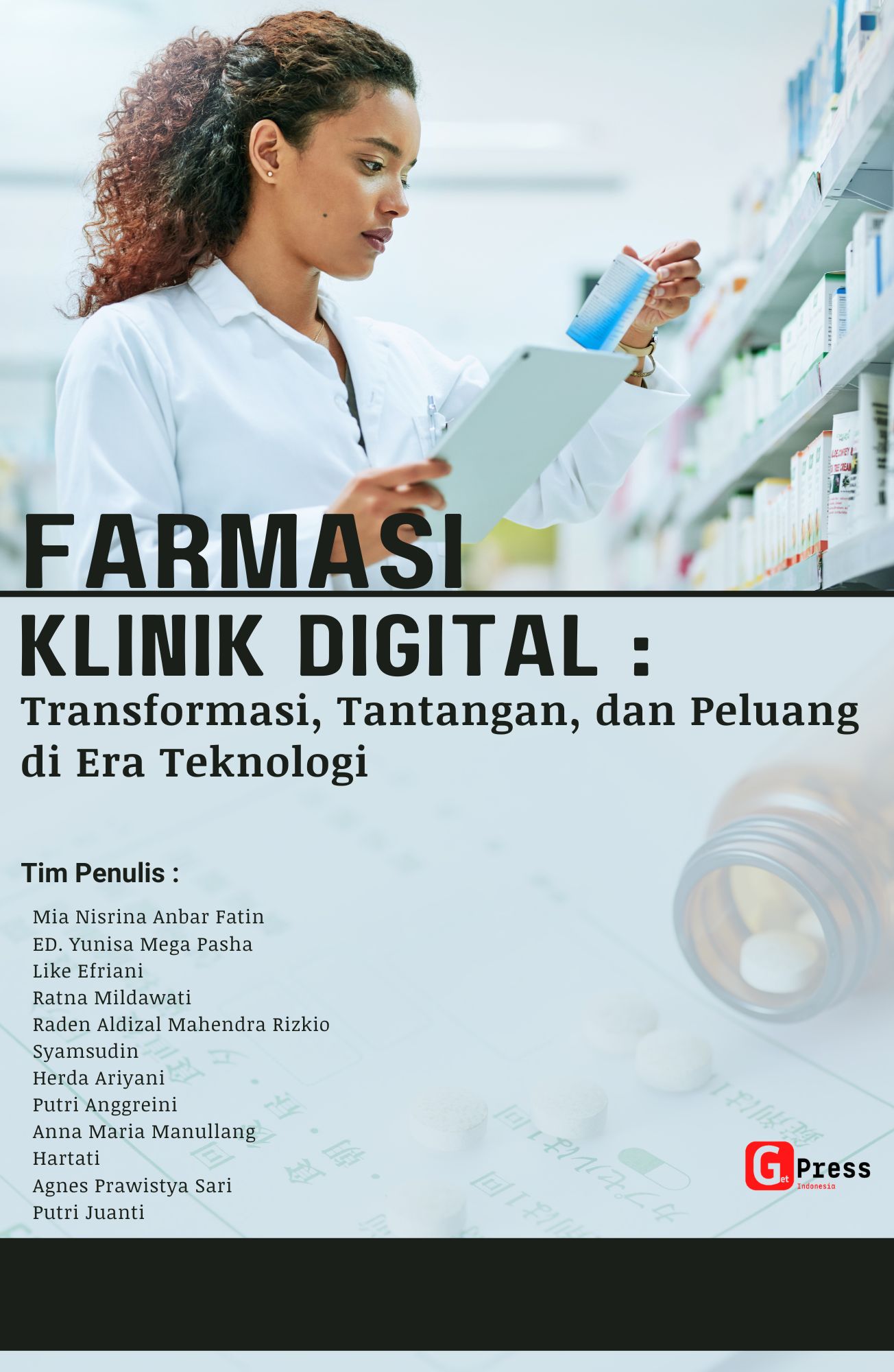 Farmasi Klinik Digital: Transformasi, Tantangan, Dan Peluang Di Era Teknologi